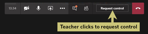 Teacher requests control in Microsoft Teams